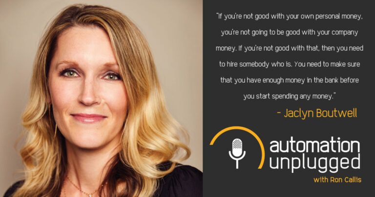 Jaclyn Boutwell quote card from the Automation Unplugged podcast with Ron Callis