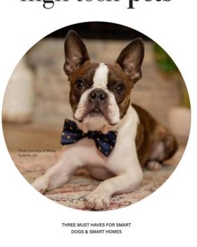 River Oaks Lifestyle August 2020 High-Tech Pets article featuring Donnie Boutwell